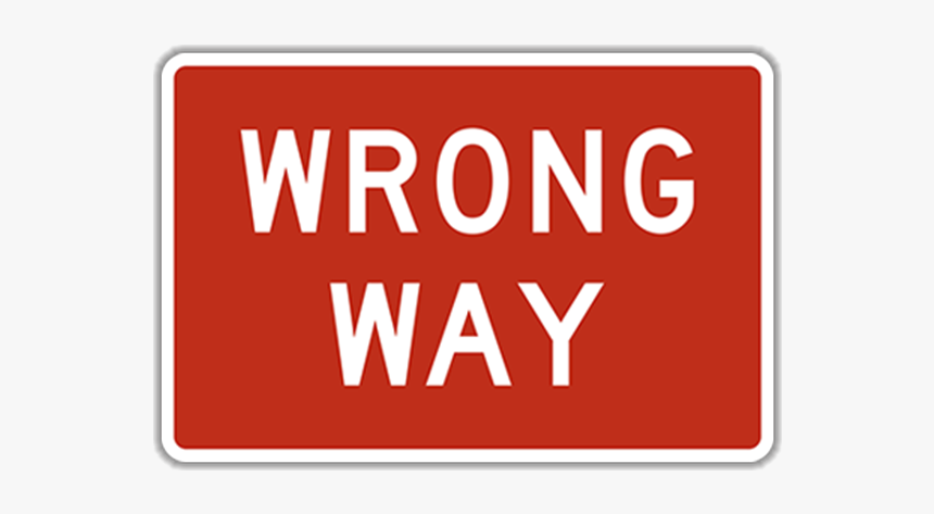 Wrong Way - Sign, HD Png Download, Free Download