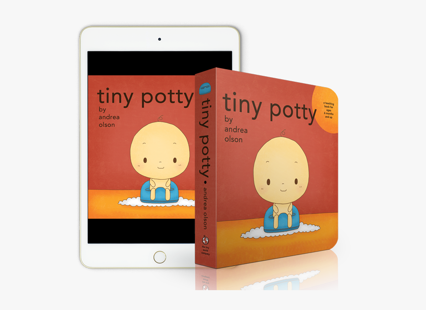 Tiny Potty: A Teaching Book For Ages 6 Months And Up, HD Png Download, Free Download