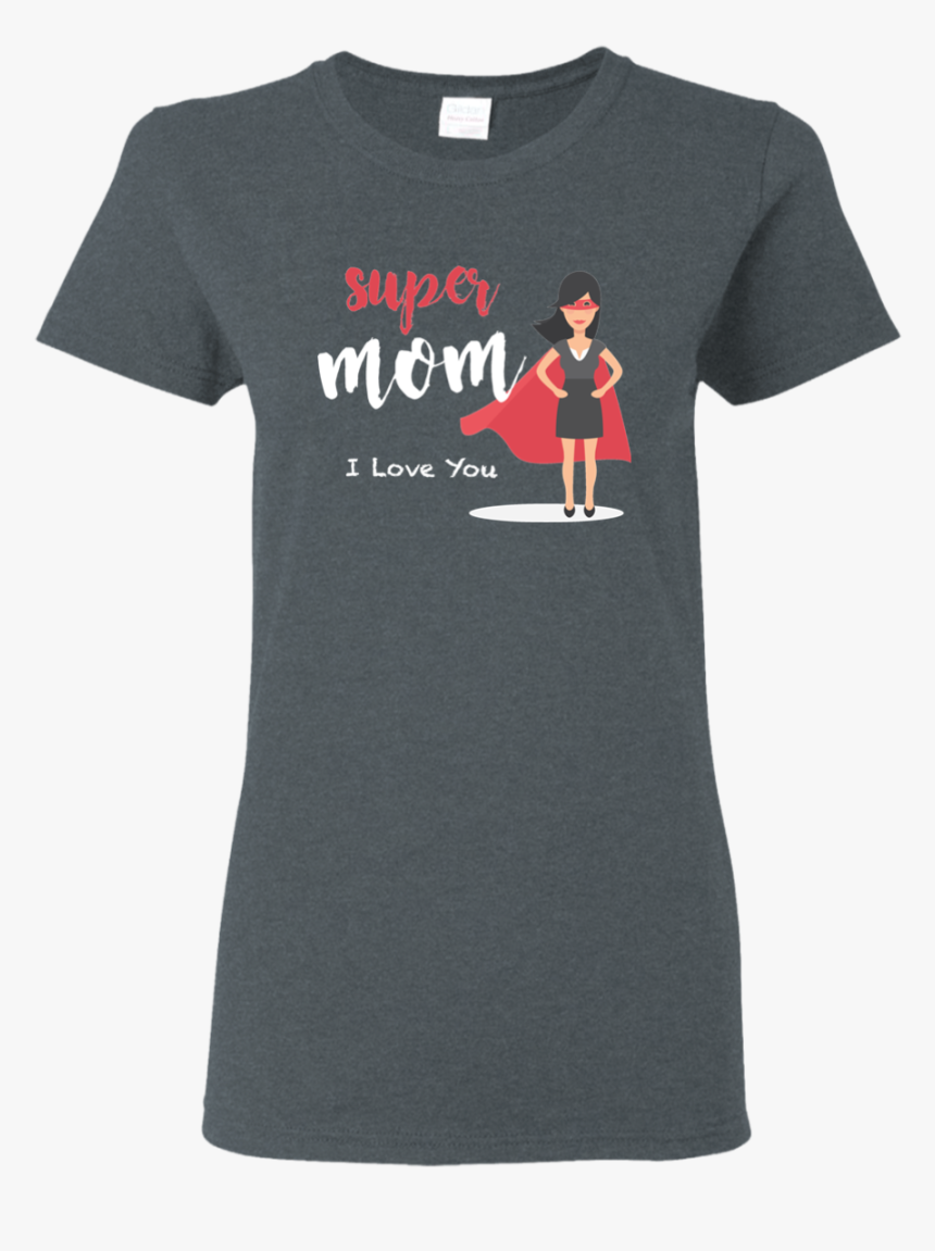 Super Mom T-shirt"
 Class= - T-shirt, HD Png Download, Free Download