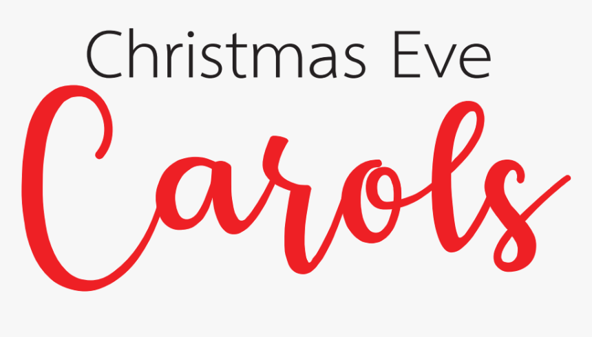 Christmas Eve Carols Transparent Background - Calligraphy, HD Png Download, Free Download