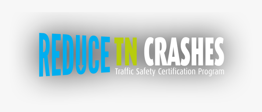 Reduce Tn Crashes - Graphic Design, HD Png Download, Free Download