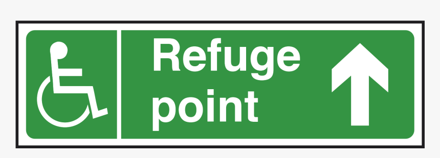 Refuge Point Sign Arrow Up"
 Title="refuge Point Sign - Fire Assembly Point Sign, HD Png Download, Free Download