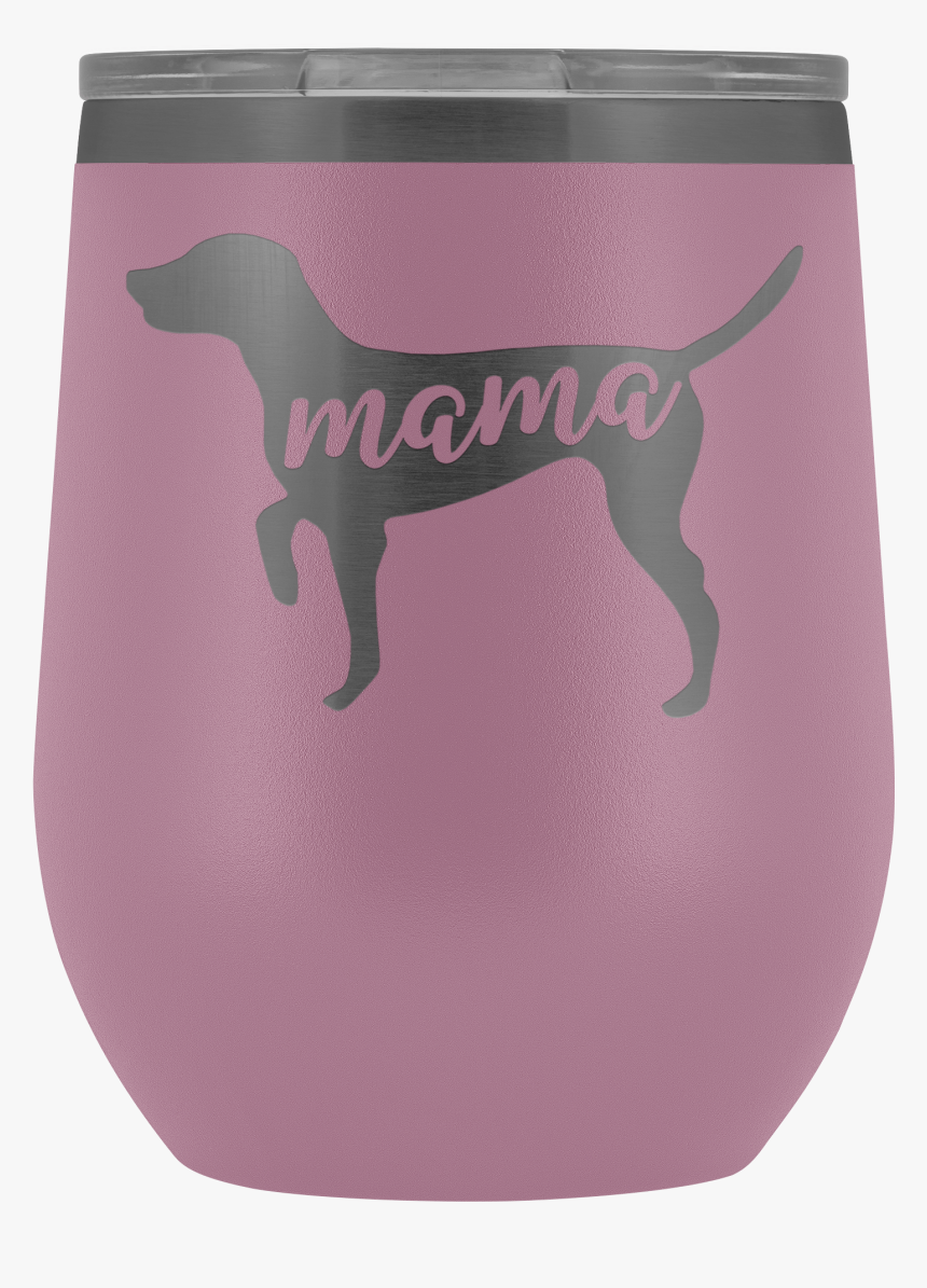 Weimaraner Mama Wine Tumbler With Lid, Dog Mom 12oz - Tumbler, HD Png Download, Free Download