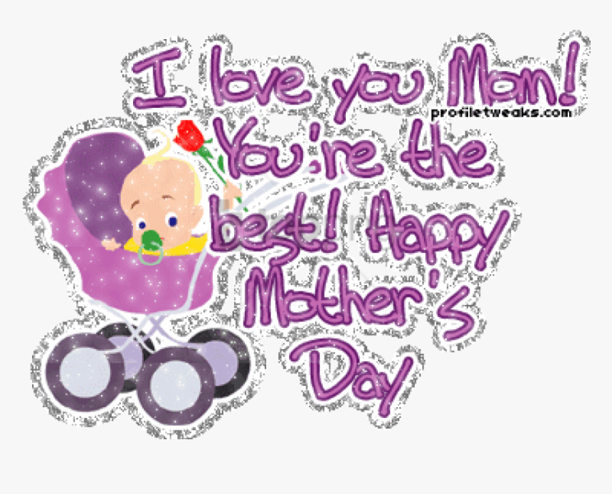 Free Png You Are The Best Happy Mother"s Day-dg123387 - Love You Mom, Transparent Png, Free Download