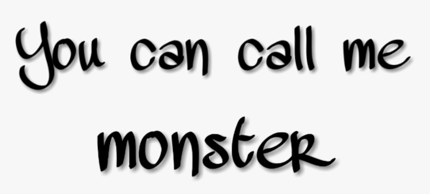 #exo #monster #phrase - Calligraphy, HD Png Download, Free Download