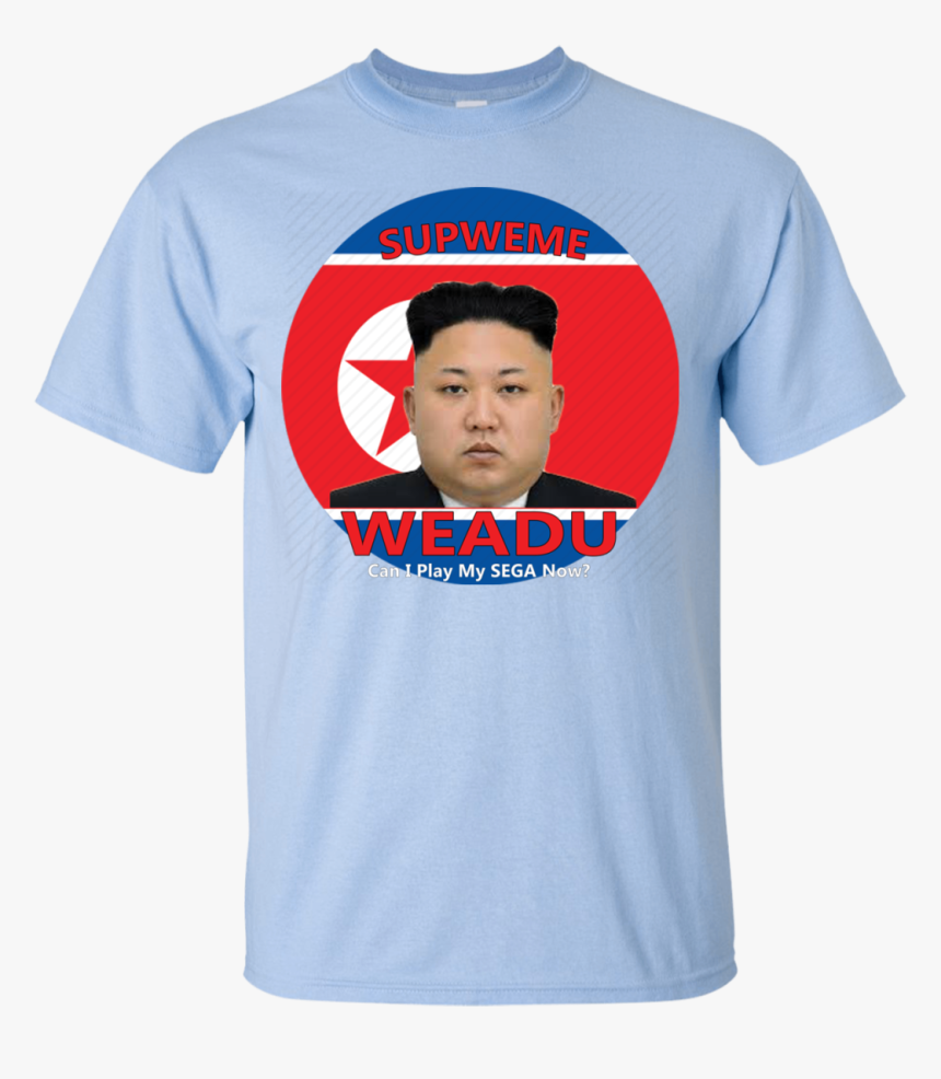 Suprweme Weadu Kim Jong Un T-shirt , Png Download, Transparent Png, Free Download