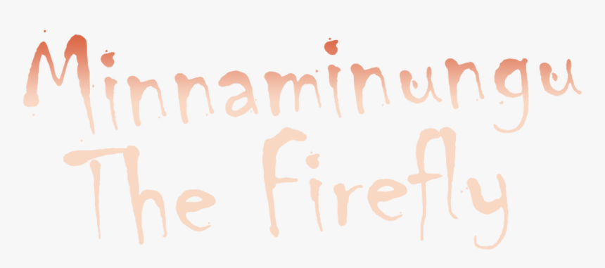 Minnaminungu The Firefly - Moyra, HD Png Download, Free Download