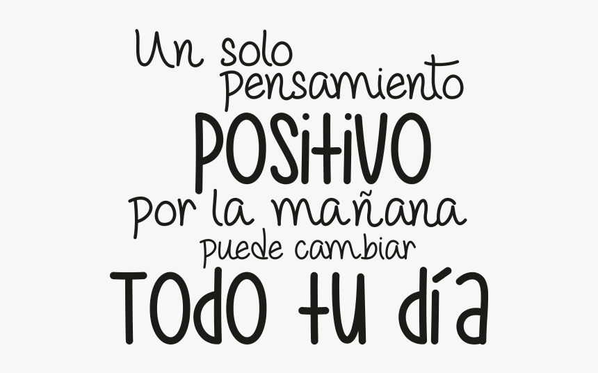 Solo Pensamiento Positivo Por La Mañana, HD Png Download, Free Download