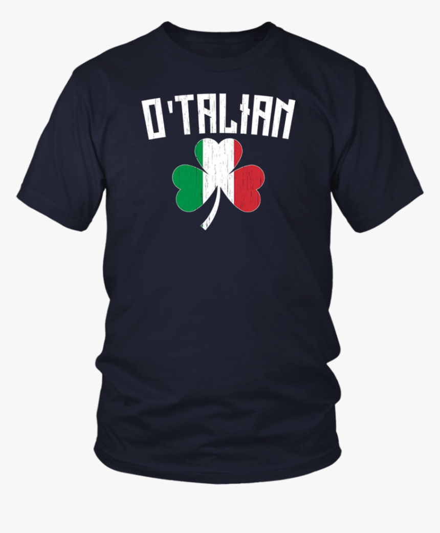 O"talian Shirts Italian Flag Irish Shamrock Funny T-shirt - Class Of 2020 Shirts Ideas, HD Png Download, Free Download