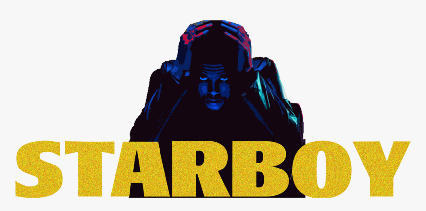 It"s Your Turn To Be A Motherf****** Starboy/stargirl - Starboy Png, Transparent Png, Free Download