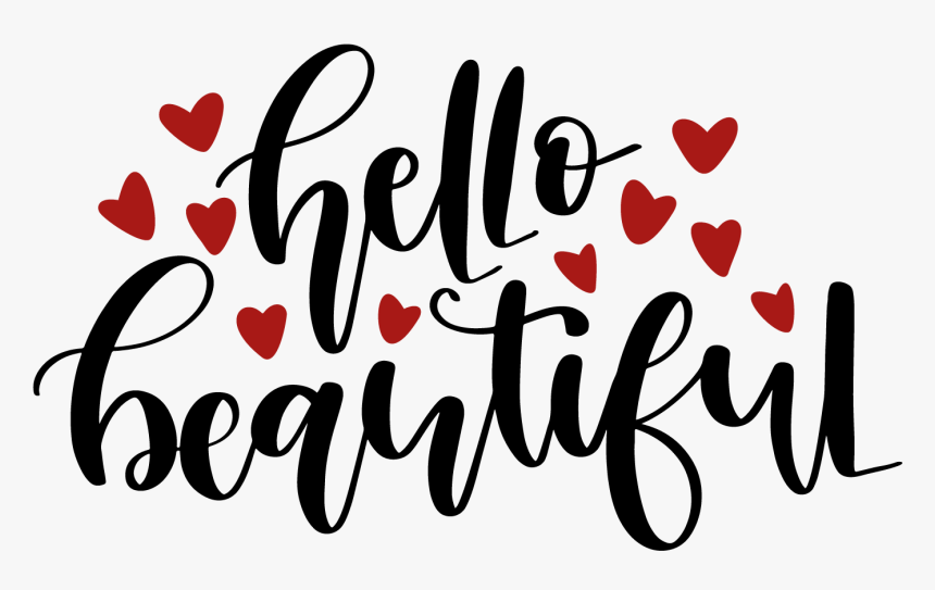 Image Free Library Hello Beautiful Commercial Use Ok - Calligraphy, HD Png Download, Free Download