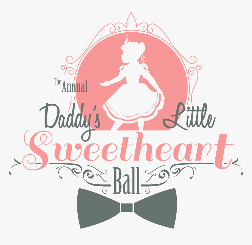 Daddy"s Little Sweetheart Ball Calgary, HD Png Download, Free Download