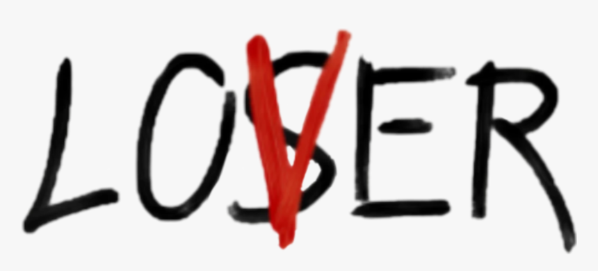 #loser #lover #it - Calligraphy, HD Png Download, Free Download