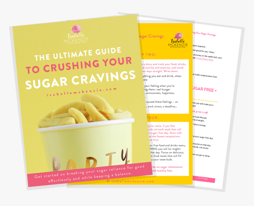 Ultimate Guide To Crushing Your Sugar Cravings Thumb - Flyer, HD Png Download, Free Download