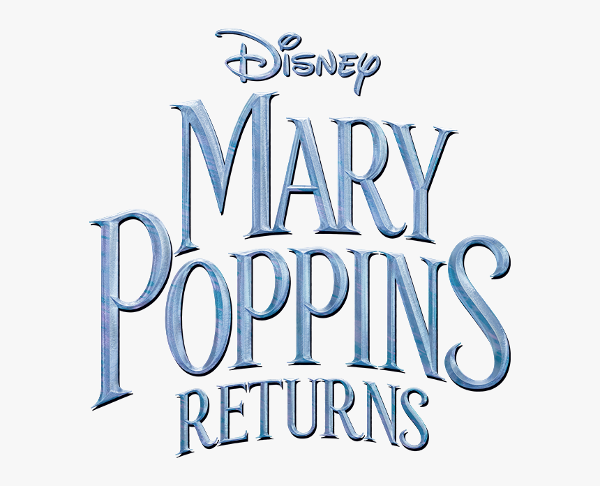 Disney Mary Poppins Returns Logo Png , Png Download - Mary Poppins Returns Logo Png, Transparent Png, Free Download