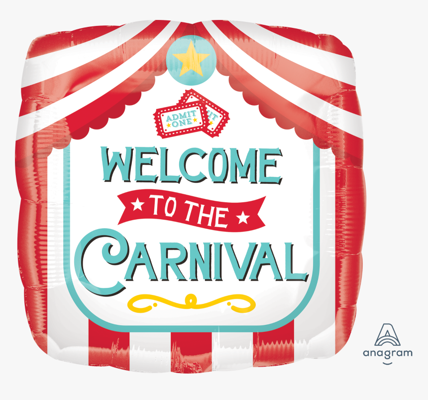 Carnival Transparent Welcome - Welcome To The Carnival Clipart, HD Png Download, Free Download