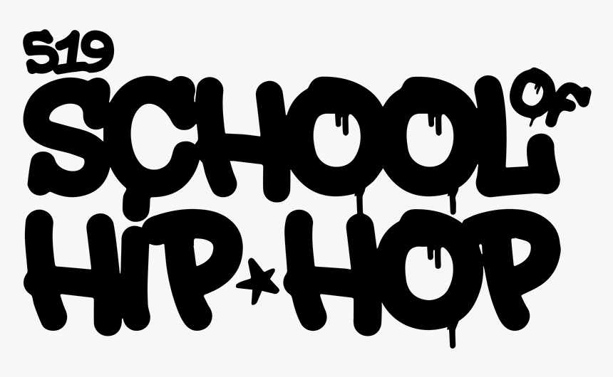 School Of Hip Hop - Calligraphy, HD Png Download, Free Download