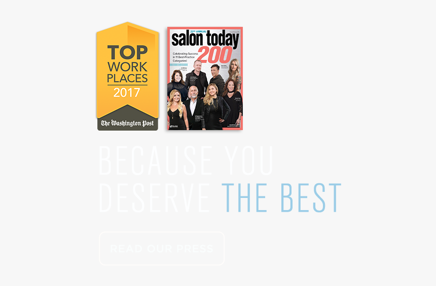 Because You Deserver The Best - Salon Today, HD Png Download, Free Download