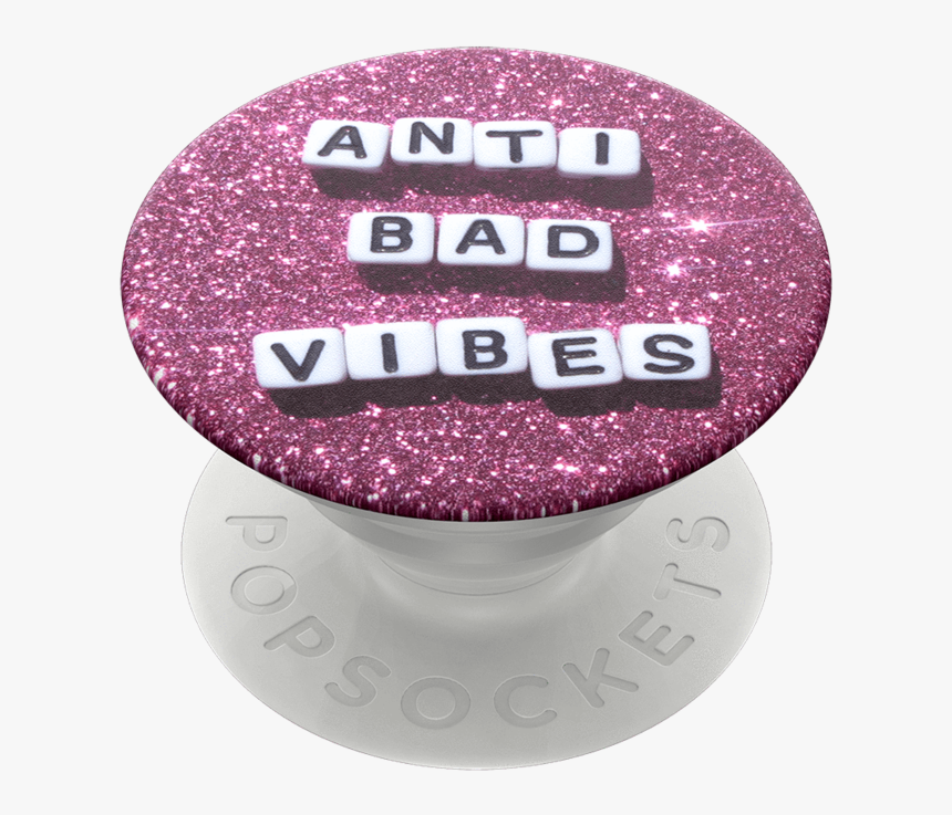 Popsockets Anti Bad Vibes Popgrip - Circle, HD Png Download, Free Download