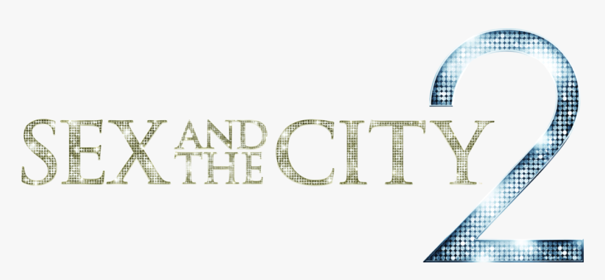 Sex And The City 2 Title, HD Png Download, Free Download