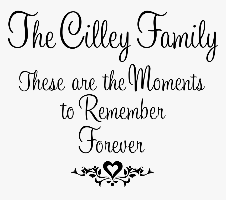 These Are The Moments To Remember Forever - Calligraphy, HD Png Download, Free Download