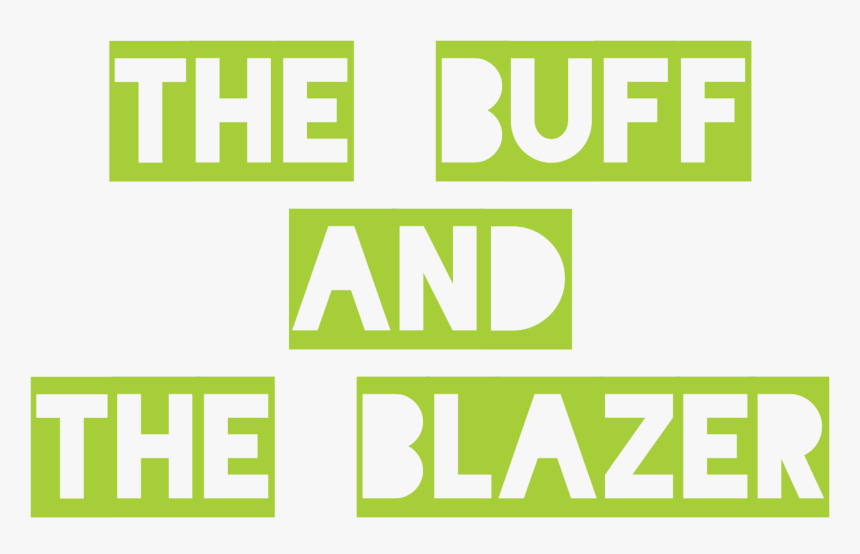 The Buff And The Blazer Podcast - Graphics, HD Png Download, Free Download