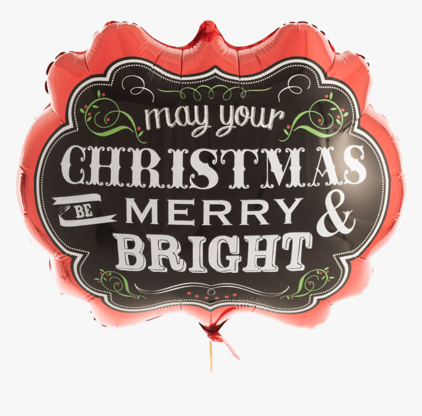 May Your Christmas Be Merry & Bright Chalkboard Greeting - Label, HD Png Download, Free Download