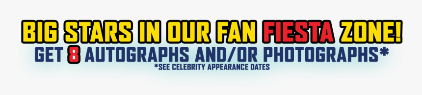 Celebrity Fan Fest Fan Fiesta Zone Text - Graphics, HD Png Download, Free Download