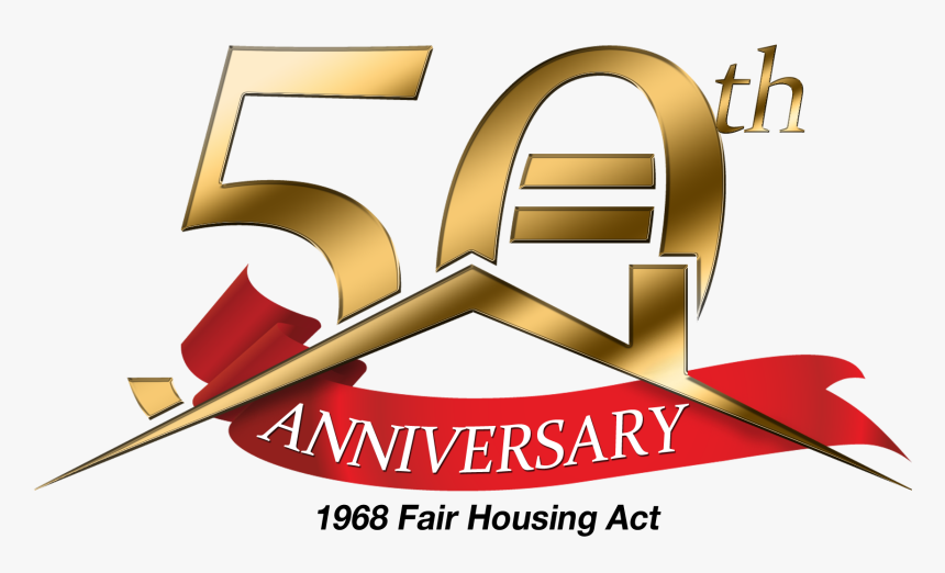 The 50th Anniversary Of The Fair Housing Act, HD Png Download, Free Download