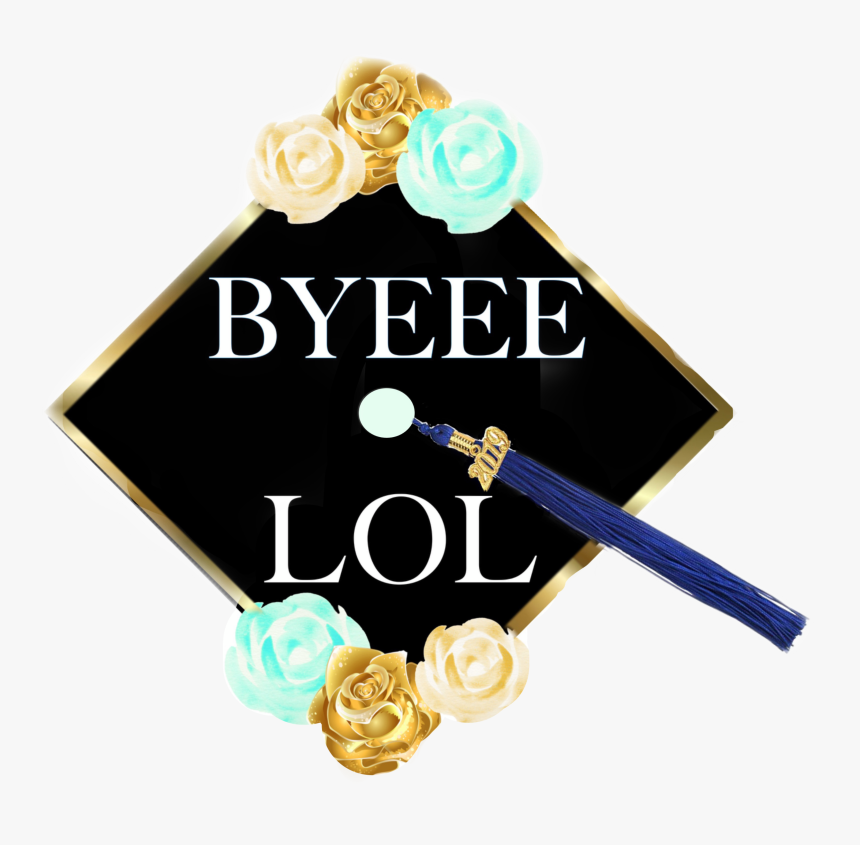 #college #highschool #graduation #graduationcap #quotes - Circle, HD Png Download, Free Download