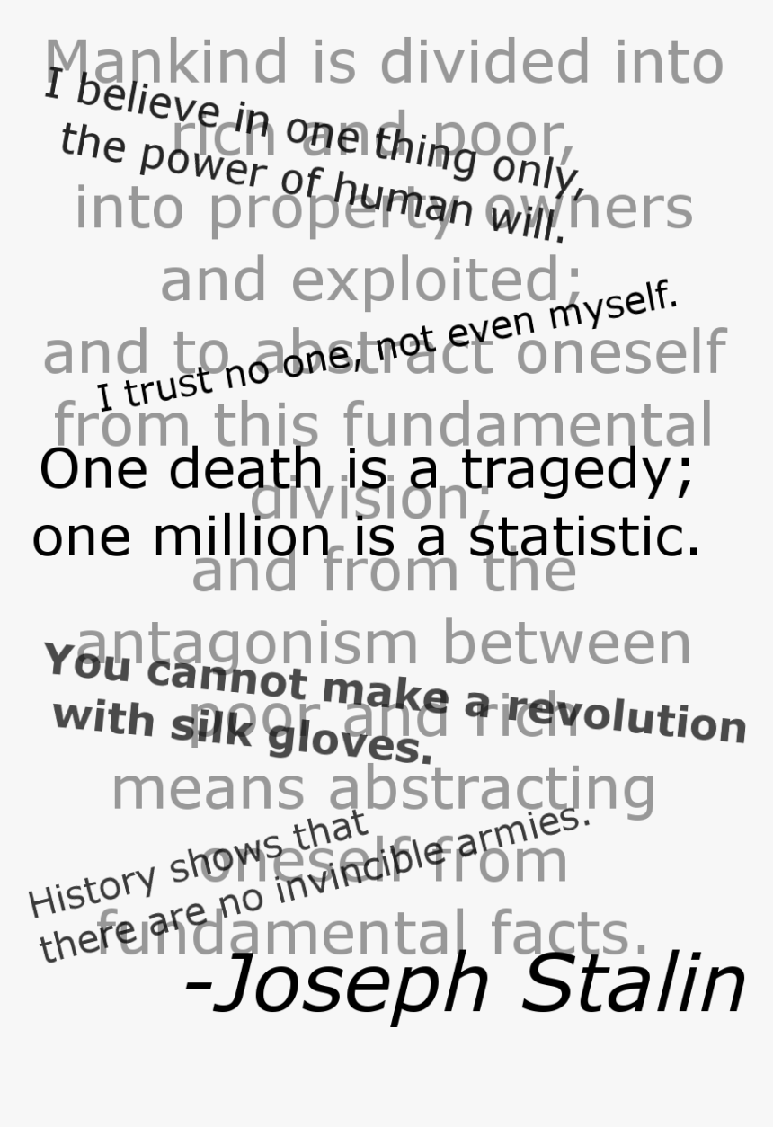 Stalin Quotes Enlarge To See By Kingsnake2 - Quotes, HD Png Download, Free Download