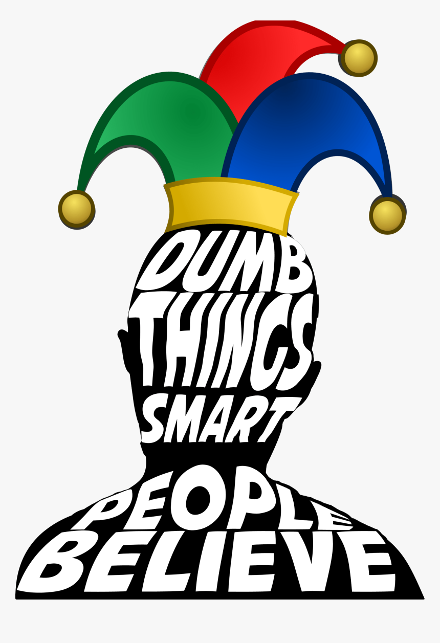 Dumb Things Smart People Believe Everything Happens, HD Png Download, Free Download