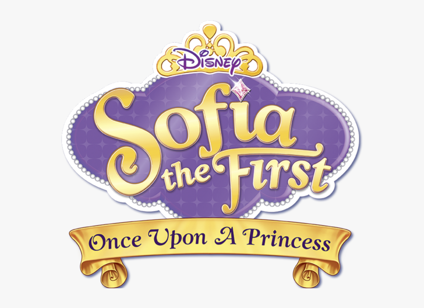 Sofia The First Logo Png - Sofia The First Once Upon A Princess Logo, Transparent Png, Free Download