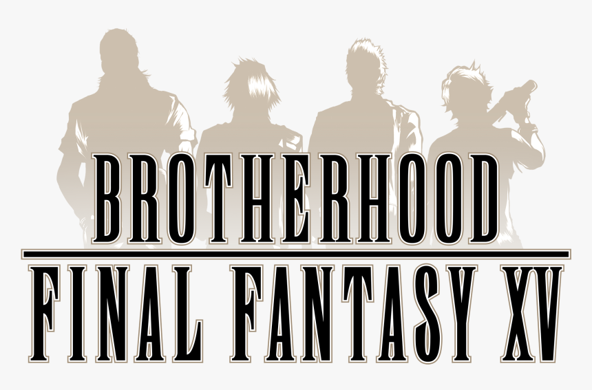 Final Fantasy Xv Logo Png - Demo Final Fantasy 15 Brotherhood, Transparent Png, Free Download