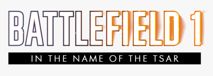 Battlefield 1 In The Name Of The Tsar Png, Transparent Png, Free Download