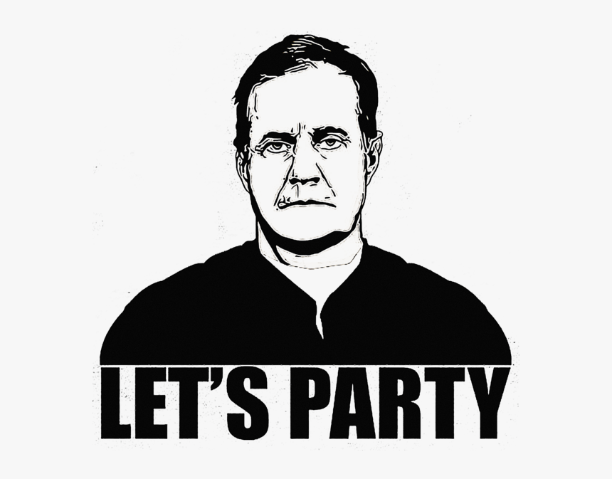 Lets Party Bill Belichick, HD Png Download, Free Download
