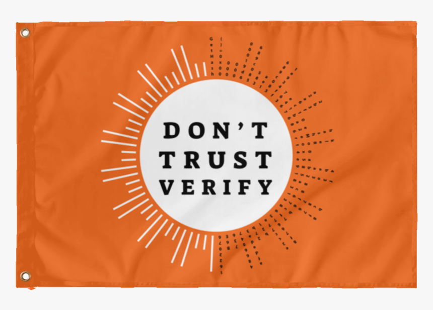 don-t-trust-verify-hd-png-download-kindpng